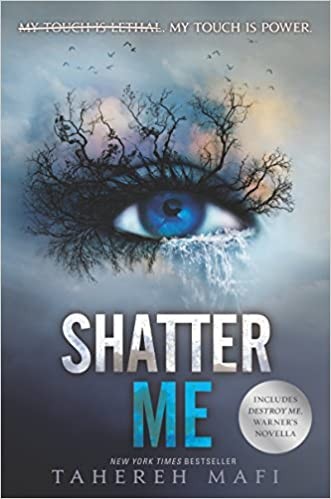 Shatter Me by Tahereh Mafi book cover