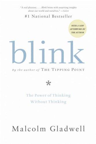 Blink: The Power of Thinking Without Thinking by Malcolm Gladwell book cover