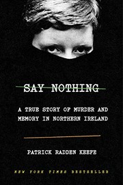 Say Nothing by Patrick Radden Keefe book cover