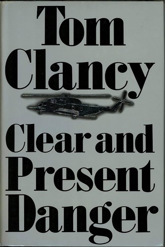Clear and Present Danger by Tom Clancy book cover