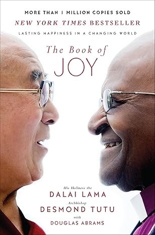 The Book of Joy: Lasting Happiness in a Changing World book cover