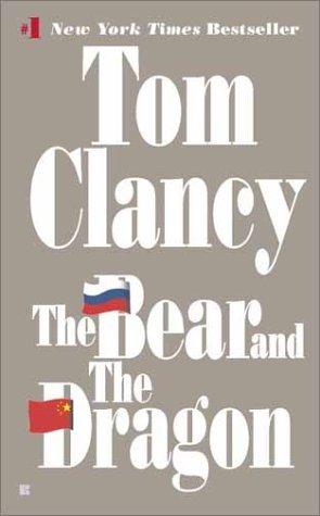 The Bear and the Dragon by Tom Clancy book cover