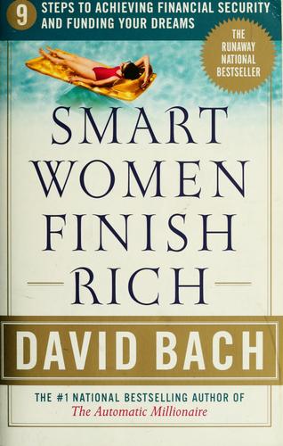 Smart Women Finish Rich: 9 Steps to Achieving Financial Security and Funding Your Dreams book cover