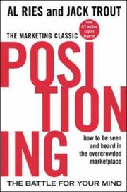 Positioning: The Battle for Your Mind by Al Ries Jack Trout book cover