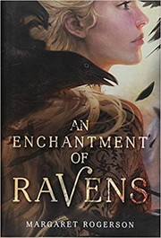 An Enchantment of Ravens by Margaret Rogerson book cover