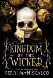 Kingdom of the Wicked by Kerri Maniscalco book cover