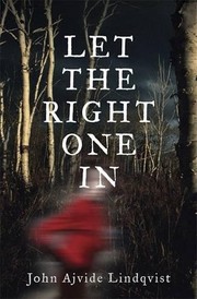 Let the Right One In by John Ajvide Lindqvist book cover