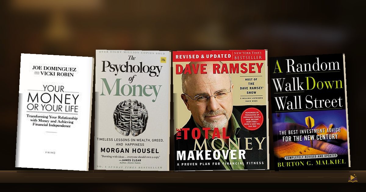 Book covers on a library shelf: Your Money or Your Life by Vicki Robin and Joe Dominguez, The Psychology of Money by Morgan Housel, The Total Money Makeover by Dave Ramsey and A Random Walk Down Wall Street by Burton Malkiel