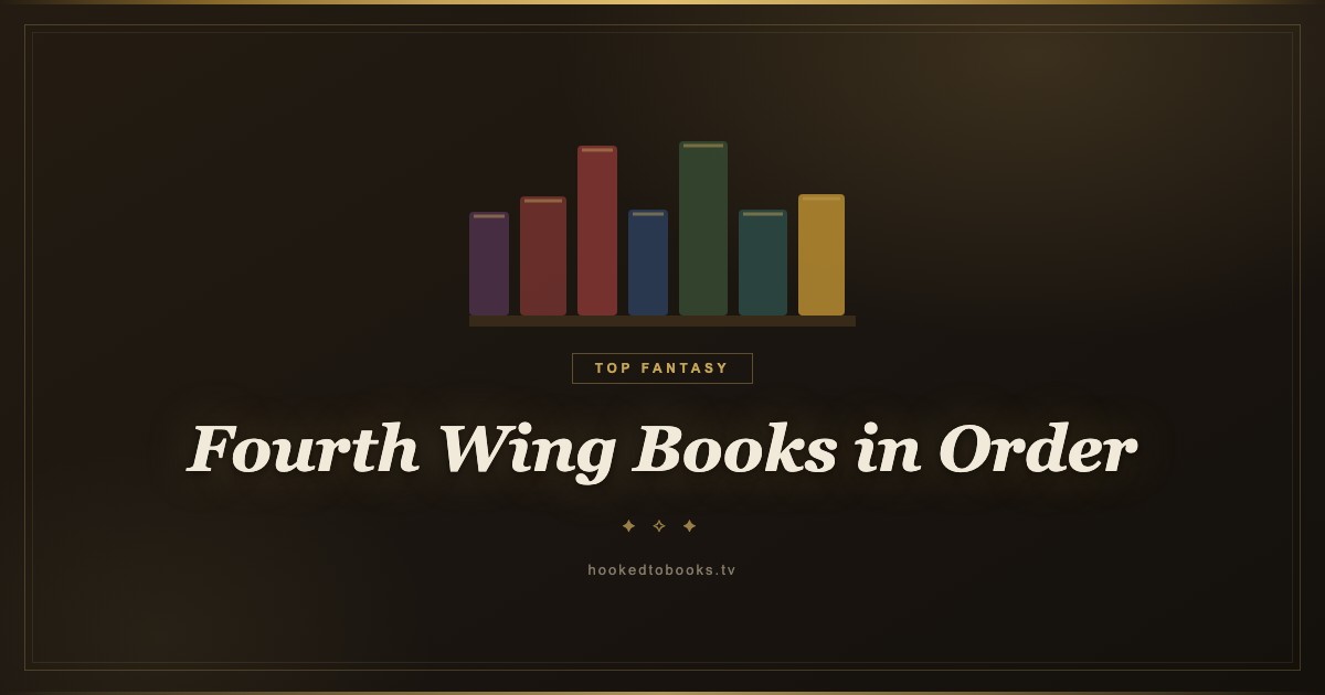 Fourth Wing Books in Order: The Complete Empyrean Reading Guide