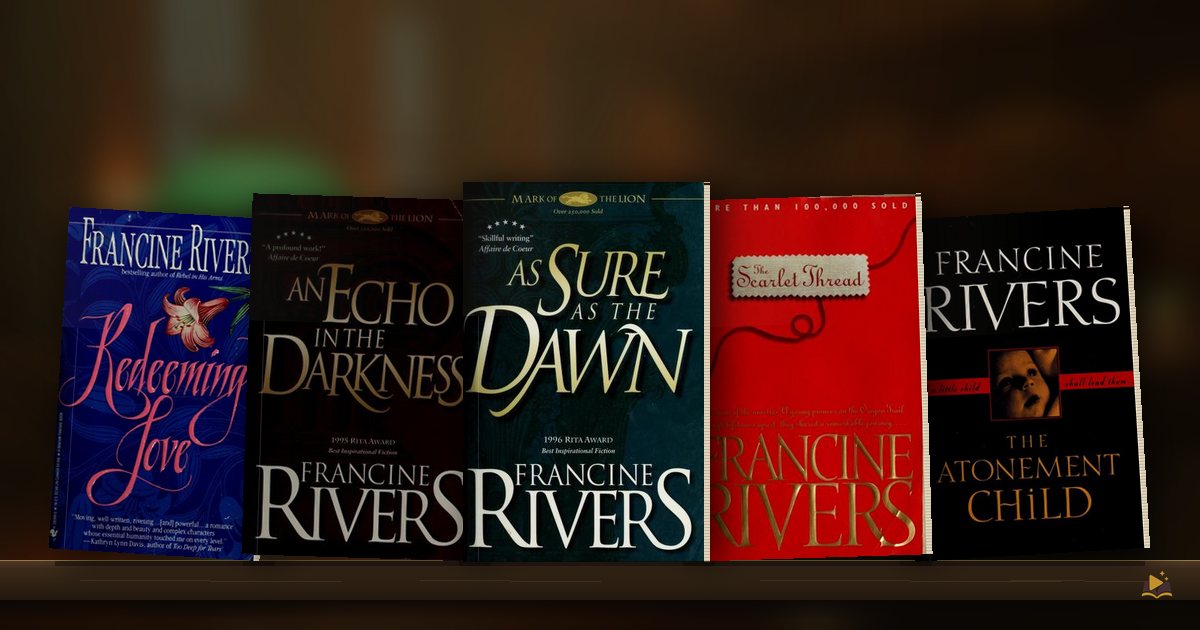 Francine Rivers Books in Order (2026)