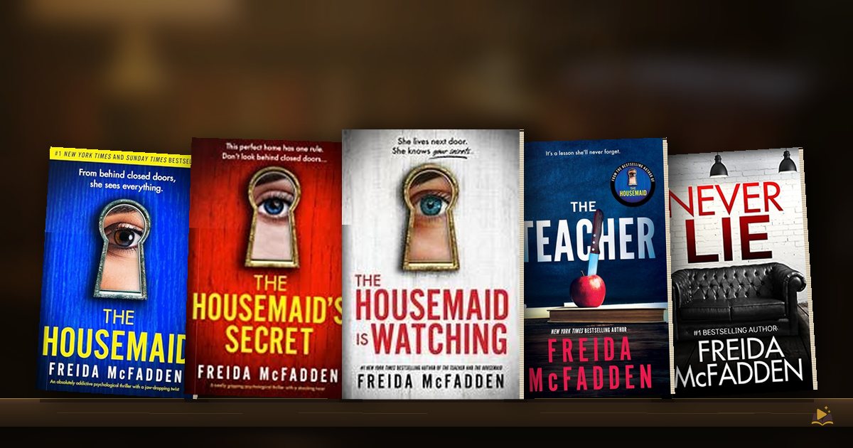 Book covers on a library shelf: The Housemaid by freida mcfadden, The Housemaid's Secret by freida mcfadden, The Housemaid Is Watching by freida mcfadden, The Teacher by freida mcfadden and Never Lie by freida mcfadden