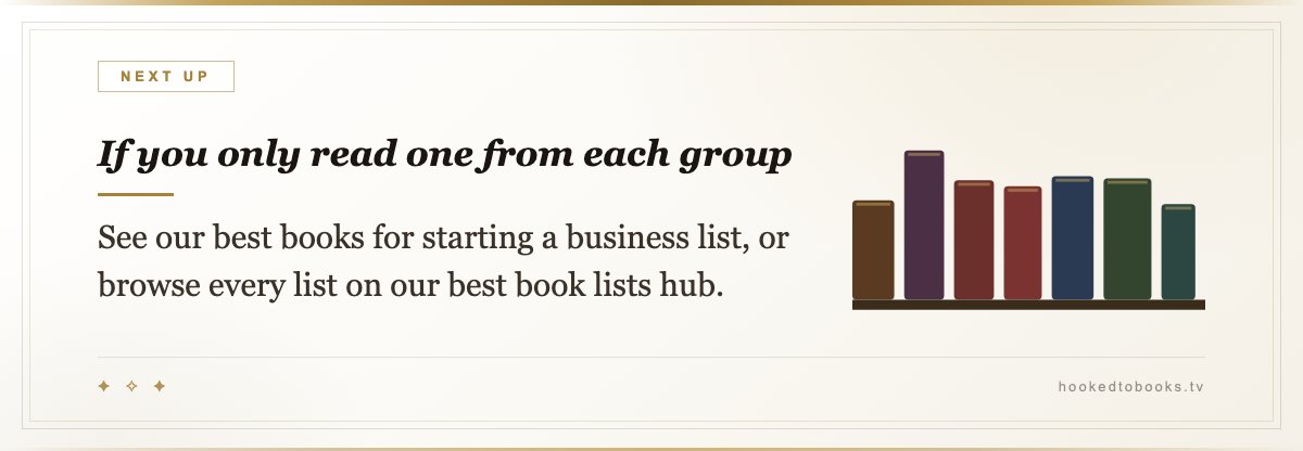 If you only read one from each group — See our best books for starting a business list, or browse every list on our best book lists hub.