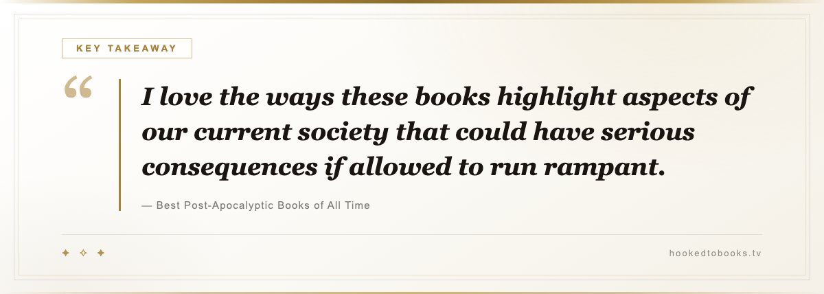 Key takeaway from Best Post-Apocalyptic Books, Zombies to Pandemics: “A weaponized flu wipes out 99% of the world's population, and the survivors split into two camps representing good and evil — it's the genre's sprawling, character-driven benchmark.”