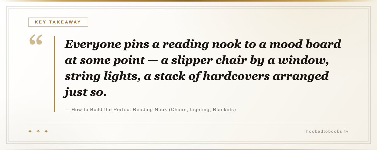 Key takeaway from How to Build the Perfect Reading Nook (Chairs, Lighting, Blankets): “Everyone pins a reading nook to a mood board at some point — a slipper chair by a window, string lights, a stack of hardcovers arranged just so.”